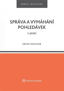 Správa a vymáhání pohledávek v praxi