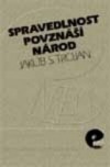 Spravedlnost povznáší národ