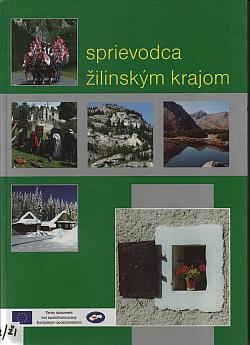 Sprievodca žilinským krajom