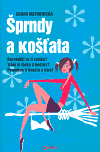 Šprndy a košťata