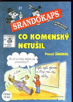 Srandokaps 37 Co Komenský netušil