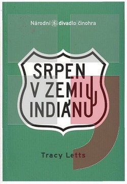Srpen v zemi indiánů