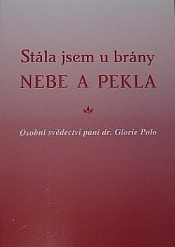 Stála jsem u brány nebe a pekla