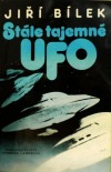 Stále tajemné UFO