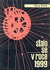 Stalo se v roce 1999