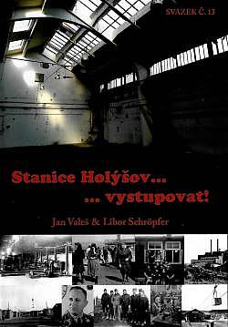 Stanice Holýšov - vystupovat!