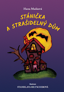 Stánička a strašidelný dům