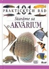 Staráme sa o akvárium