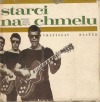 Starci na chmelu