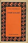 Staří a mladí