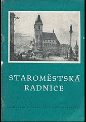 Staroměstská radnice.
