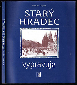 Starý Hradec vypravuje