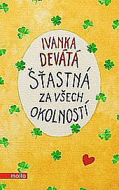 Šťastná za všech okolností