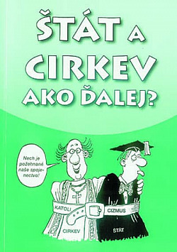 Štát a cirkev - Ako ďalej?