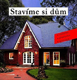Stavíme si dům