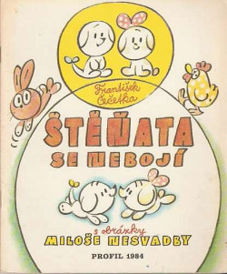 Štěňata se nebojí