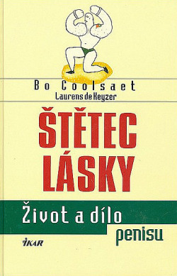 Štětec lásky - život a dílo penisu