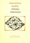 Stezka věrnosti