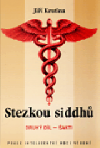 Stezkou siddhů - díl 2