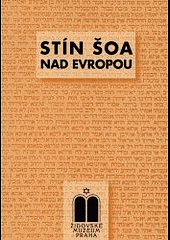 Stín šoa nad Evropou