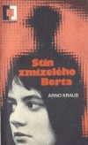 Stín zmizelého Berta