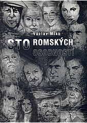 Sto romských osobností