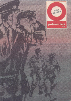 Stop hranice-Pohraničník 1986