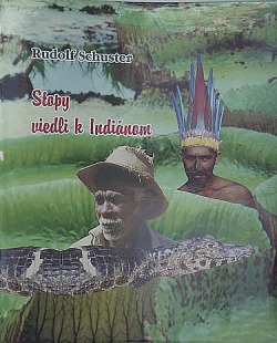 Stopy viedli k Indiánom