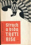 Strach a bída Třetí říše