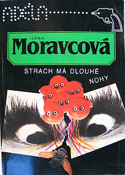 Strach má dlouhé nohy