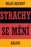 Strachy se mění