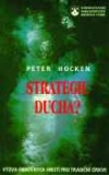 Strategie Ducha?