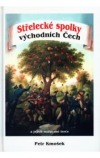 Střelecké spolky východních Čech
