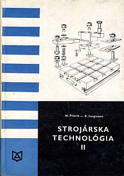 Strojárska technológia II