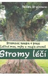 Stromy léčí
