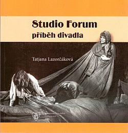 Studio Forum – příběh divadla