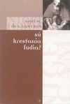 Sú kresťania ľudia?