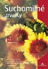 Suchomilné trvalky