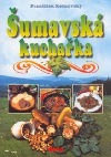 Šumavská kuchařka