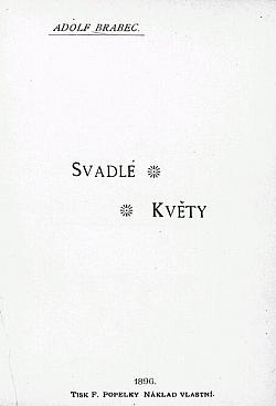 Svadlé květy