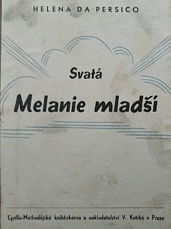 Svatá Melanie mladší