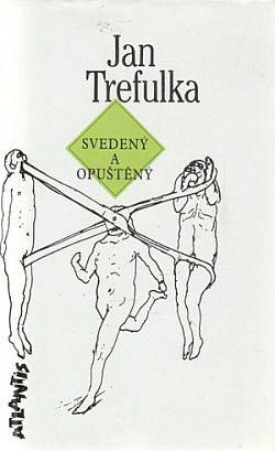Svedený a opuštěný