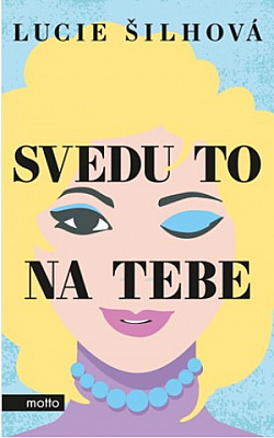 Svedu to na tebe