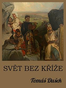 Svět bez kříže