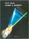 Svět čísel, atomů a molekul