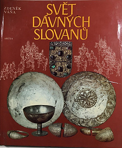 Svět dávných Slovanů