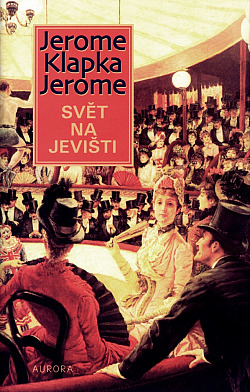 Svět na jevišti