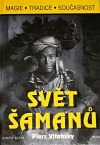 Svět šamanů