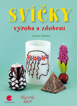 Svíčky – výroba a zdobení