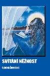 Svítání něžnost